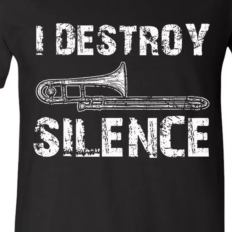 I Destroy Silence Funny Trombone Marching Band V-Neck T-Shirt