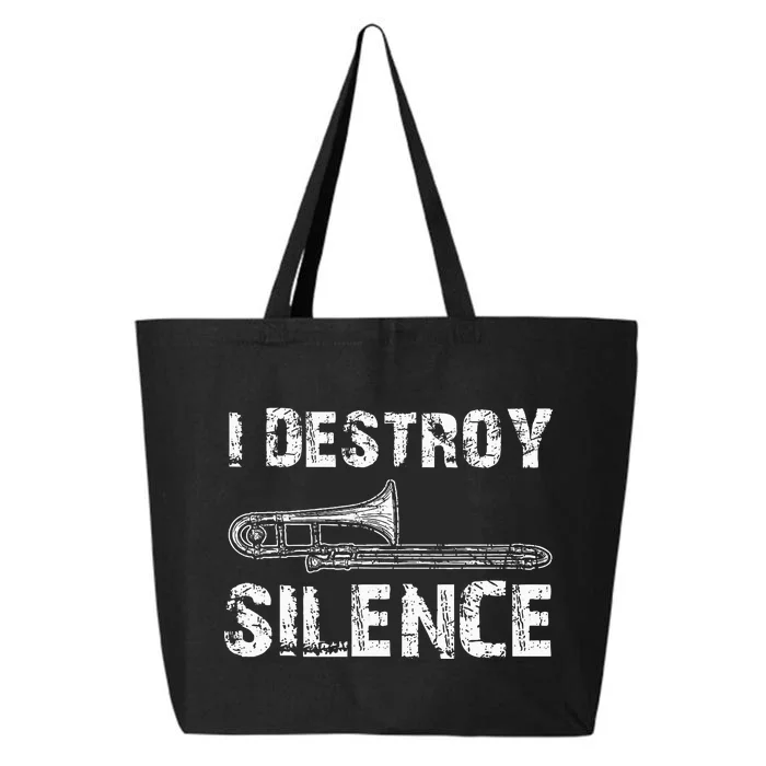 I Destroy Silence Funny Trombone Marching Band 25L Jumbo Tote