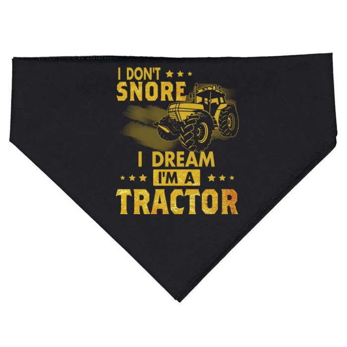 I Don't Snore I Dream I'm A Tractor Funny Gift For Dad USA-Made Doggie Bandana