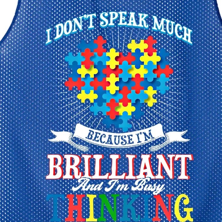 I DonT Speak Much Because IM Brilliant I DonT Speak Much Gift Mesh Reversible Basketball Jersey Tank