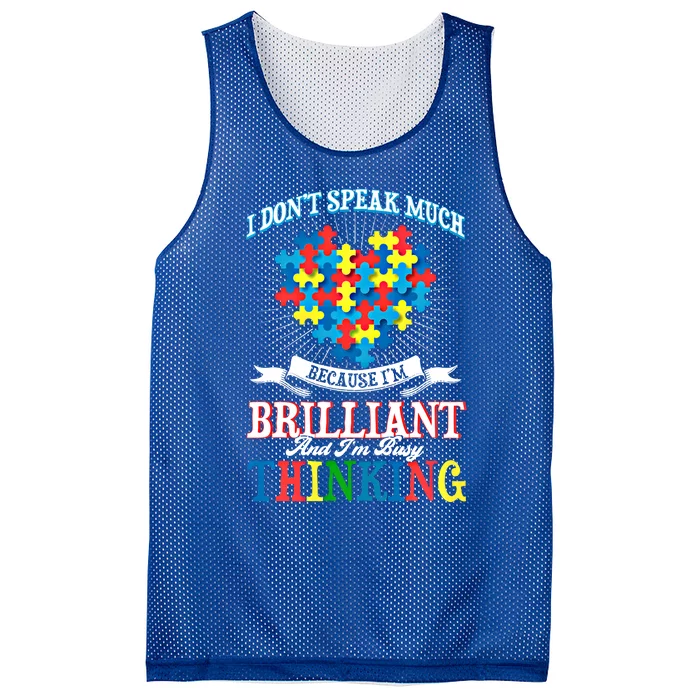 I DonT Speak Much Because IM Brilliant I DonT Speak Much Gift Mesh Reversible Basketball Jersey Tank