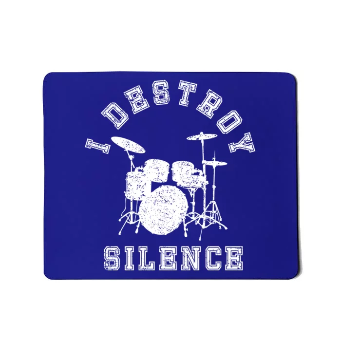 I Destroy Silence Drums Gift Drummer Rock Band Music Fan Mousepad