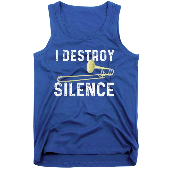 I Destroy Silence Trombonist Trombone Player Tank Top