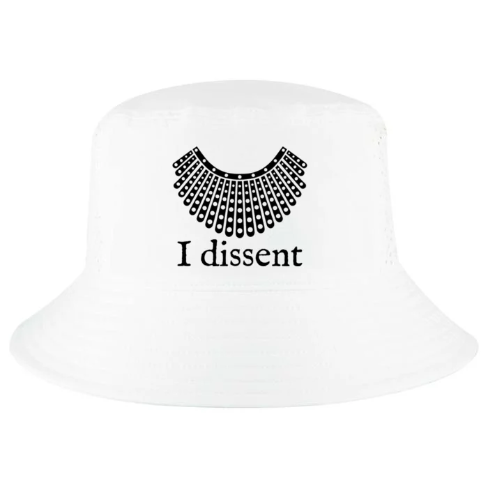 I Dissent Shirt I Dissent Collar RBG For Women I Dissent Cool Comfort Performance Bucket Hat