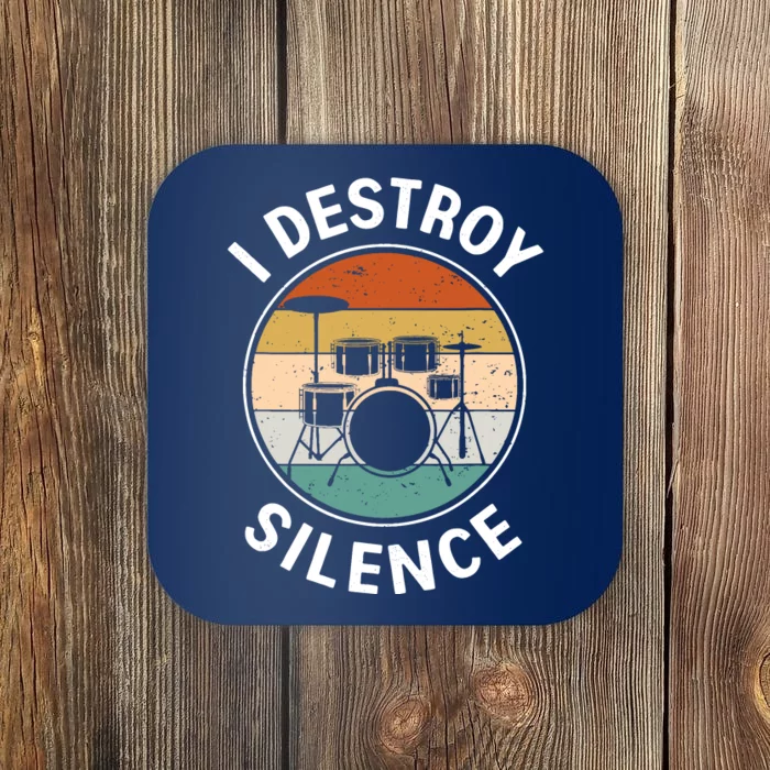 I Destroy Silence Tees Drum Lovers Coaster