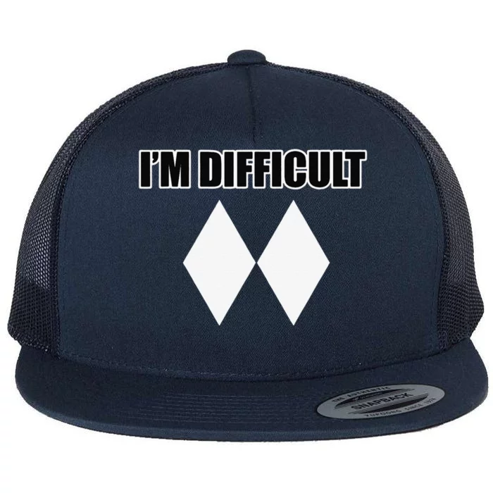 I'm Difficult Ski Funny Skier Snowboard Skiing Flat Bill Trucker Hat