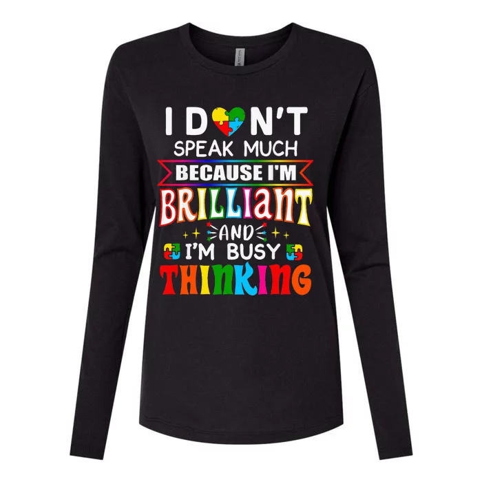 I Dont Speak Much Brilliant Autism Autistic Gift Womens Cotton Relaxed Long Sleeve T-Shirt