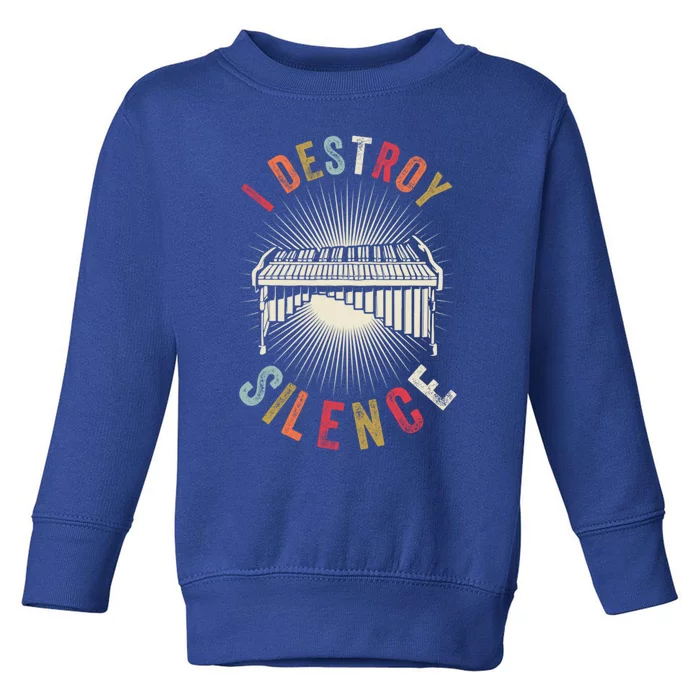 I Destroy Silence Musician Instrut Vintage Marimba Gift Toddler Sweatshirt