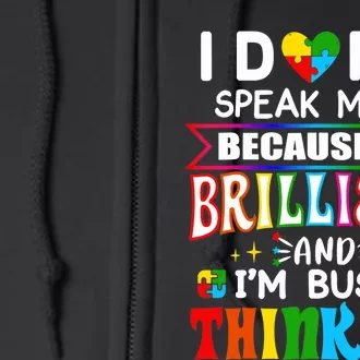 I Dont Speak Much Brilliant Autism Autistic Boy Girl Gift Full Zip Hoodie