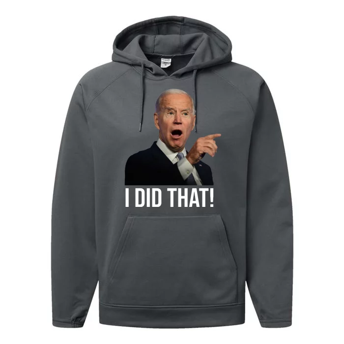 I Did That Funny Joe Biden Performance Fleece Hoodie