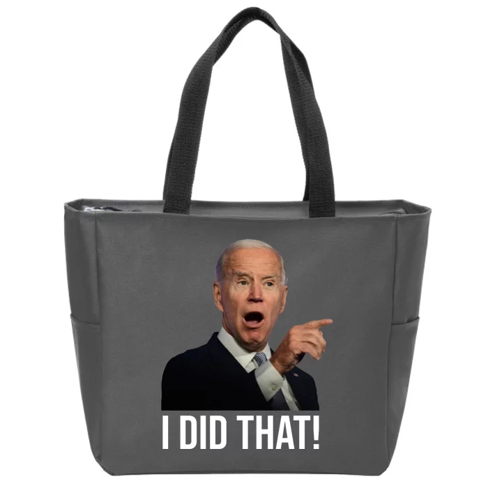 I Did That Funny Joe Biden Zip Tote Bag