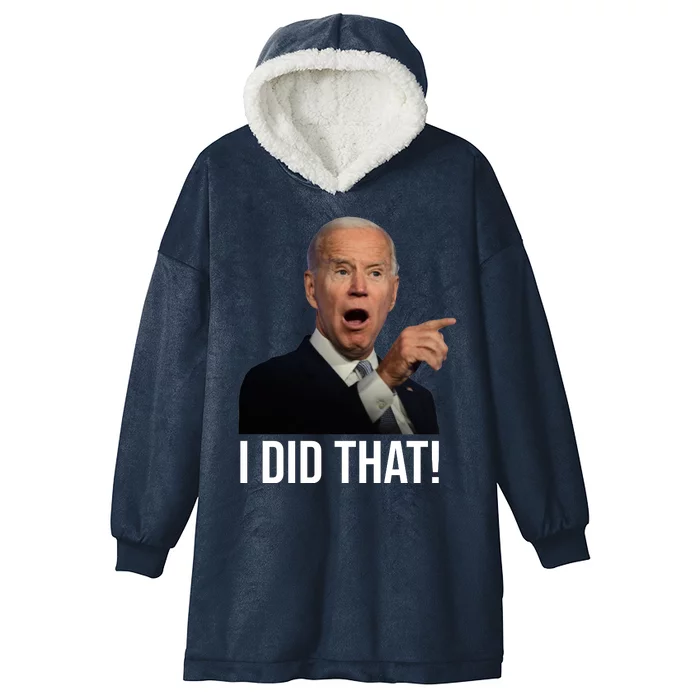 I Did That Funny Joe Biden Hooded Wearable Blanket