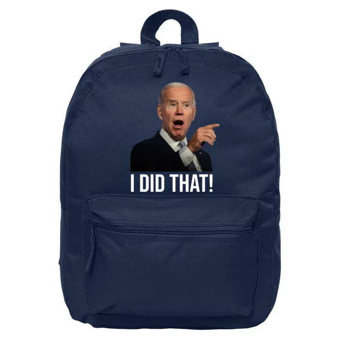 I Did That Funny Joe Biden 16 in Basic Backpack