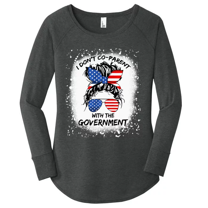 I Don T Coparent With The Government Women's Perfect Tri Tunic Long Sleeve Shirt