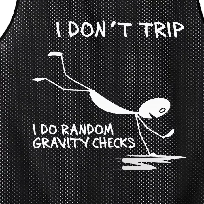 I DonT Trip I Do Random Gravity Checks Funny Saying Mesh Reversible Basketball Jersey Tank