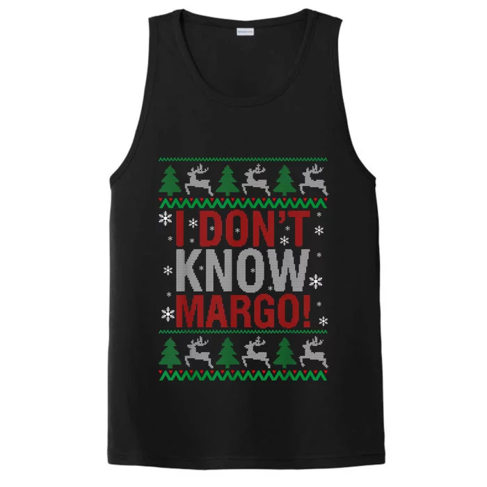 I Don T Know Margo Funny Christmas Vacation Performance Tank