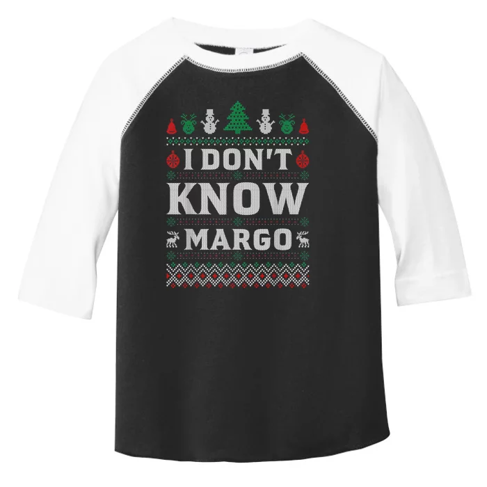 I Don T Know Margo Funny Christmas Gift Vacation Toddler Fine Jersey T-Shirt