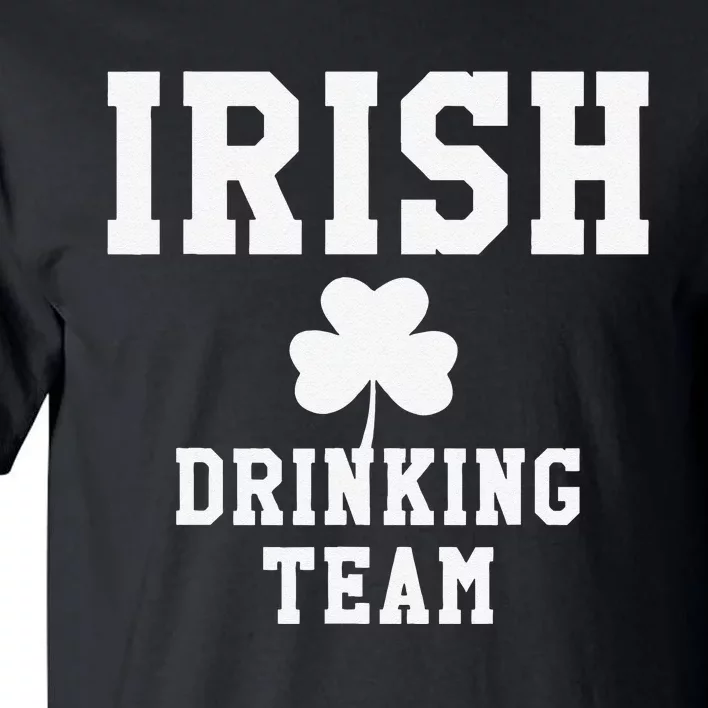 IRISH Drinking Team Saint Patrick's Day Tall T-Shirt