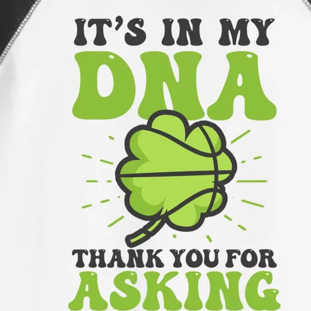 In Dna Thank For Asking Design St Patricks Basketball Gift Toddler Fine Jersey T-Shirt