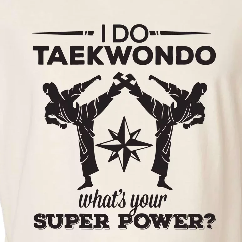 I Do Tae Kwon Do Super Power Taekwondo Garment-Dyed Women's Muscle Tee