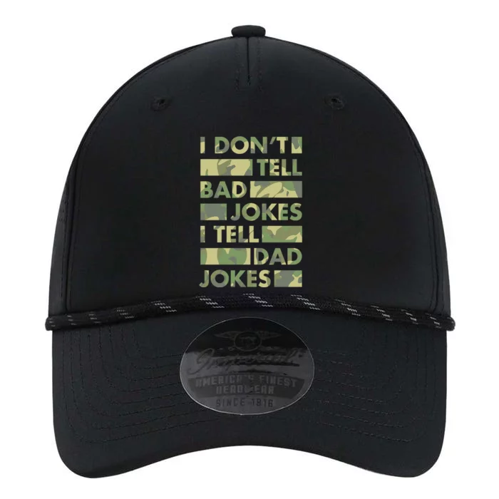 I DonT Tell Bad Jokes I Tell Dad Jokes Gift Performance The Dyno Cap