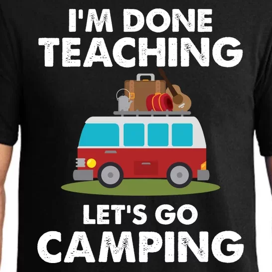 Im Don Teaching Lets Go Camping Pajama Set