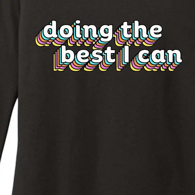 I’M Doing The Best I Can Motivational Womens CVC Long Sleeve Shirt