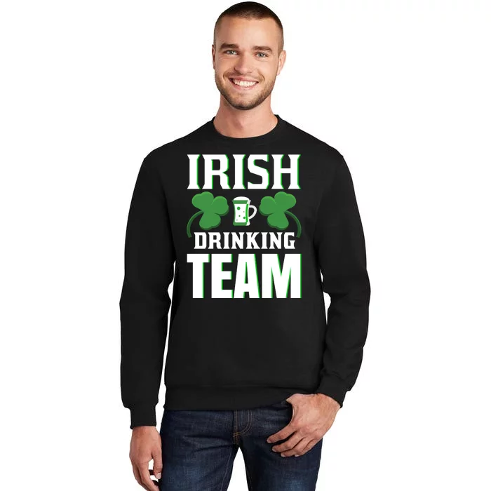 Irish Drinking Team Tall Sweatshirt