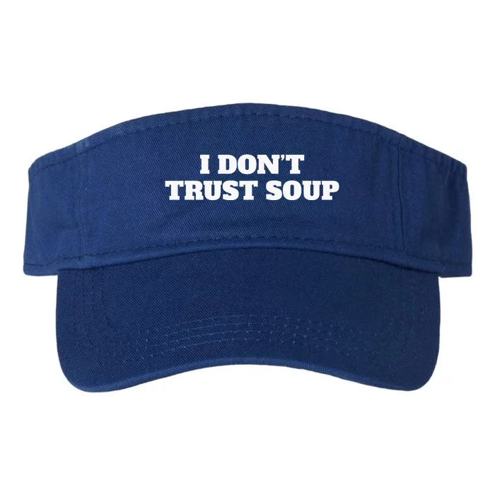 I Don't Trust Soup Valucap Bio-Washed Visor