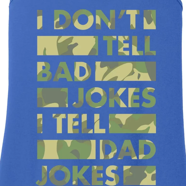 I DonT Tell Bad Jokes I Tell Dad Jokes Gift Ladies Essential Tank