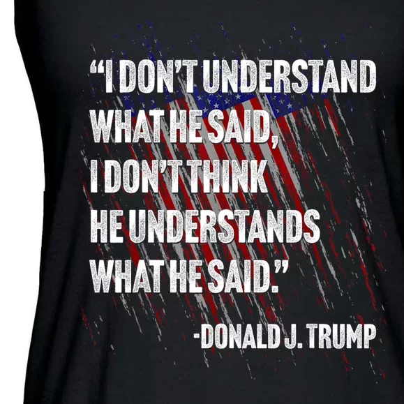 I DonT Understand What He Said Ladies Essential Flowy Tank