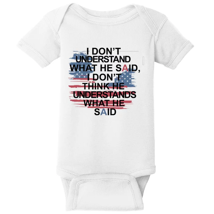 I Dont Understand What He Said Debate 2024 Baby Bodysuit