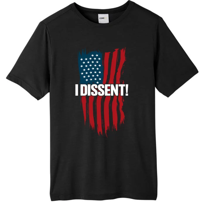 I Dissent! Vote Blue To Save Democracy Fight Facism Flag ChromaSoft Performance T-Shirt