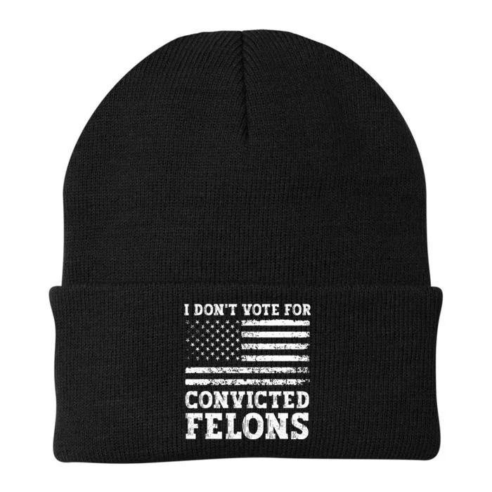 I DonT Vote For Convicted Felons Anti Trump Knit Cap Winter Beanie