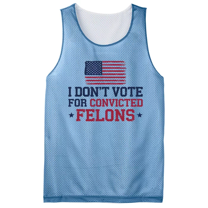 I DonT Vote For Convicted Felons Antitrump Mesh Reversible Basketball Jersey Tank