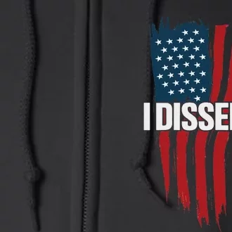 I Dissent Vote Blue Save Democracy 2024 Full Zip Hoodie