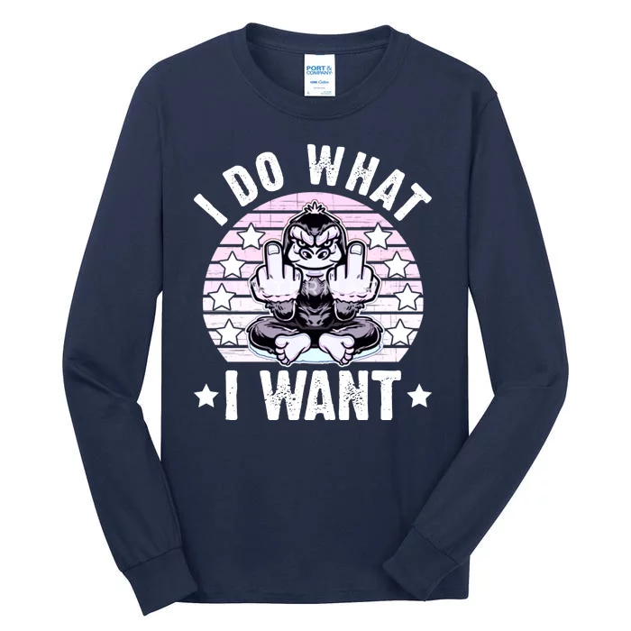 I Do What I Want Funny Monkey Tall Long Sleeve T-Shirt