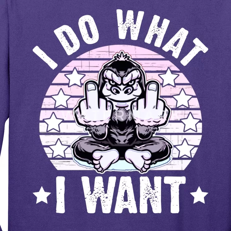 I Do What I Want Funny Monkey Long Sleeve Shirt