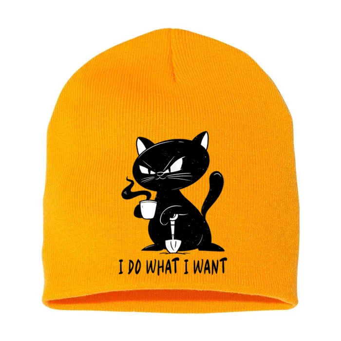 I Do What I Want Funny Black Cat Withe Cup Coffee Gifts Short Acrylic Beanie