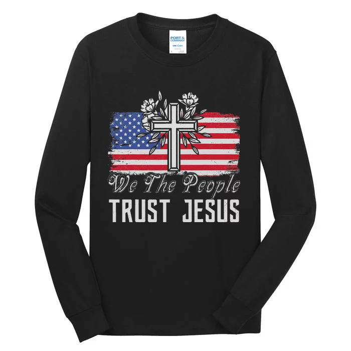 Independence Day We The People Trust Jesus Vintage US Flag Tall Long Sleeve T-Shirt