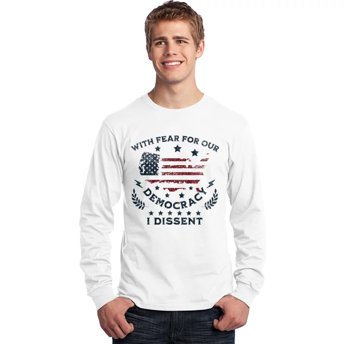 I Dissent With Fear For Our Democracy Us Flag Long Sleeve Shirt