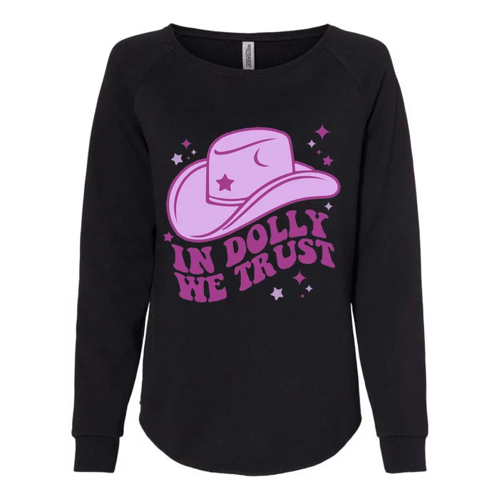 In Dolly We Trust Pink Hat Western Groovy Womens California Wash Sweatshirt