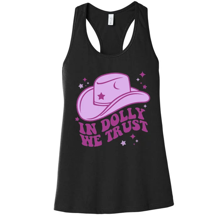 In Dolly We Trust Pink Hat Western Groovy Women's Racerback Tank