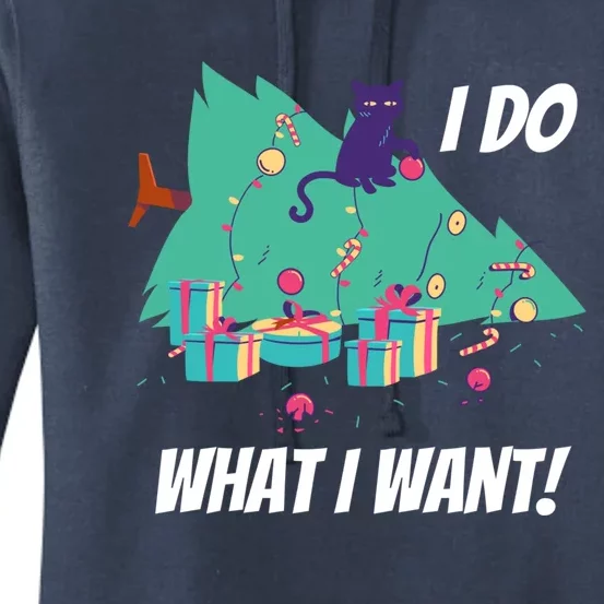 I Do What I Want Cat Destroys Christmas Tree Meme Funny Gift Women's Pullover Hoodie