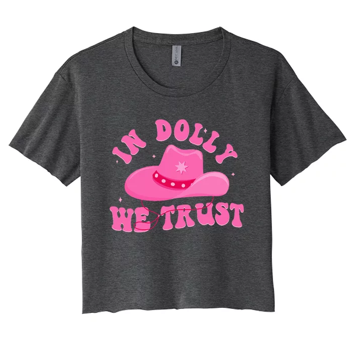 In D.O.L.L.Y We Trust Pink Hat Women's Crop Top Tee