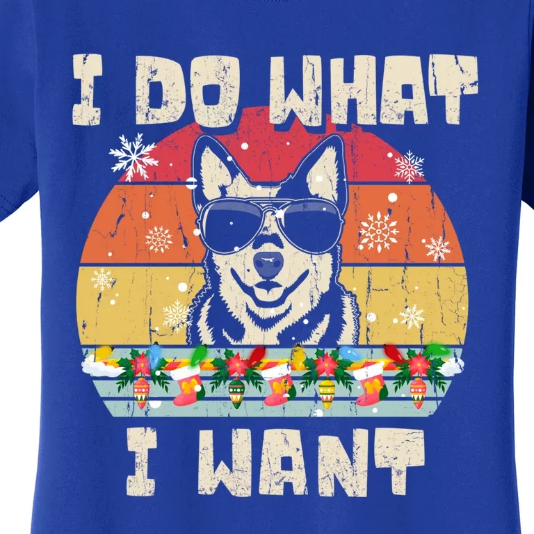 I Do What I Want Cattle Dog Retro Christmas Style Funny Cool Gift Women's T-Shirt