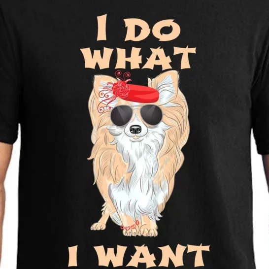 I Do What I Want Chihuahua Gift Pajama Set