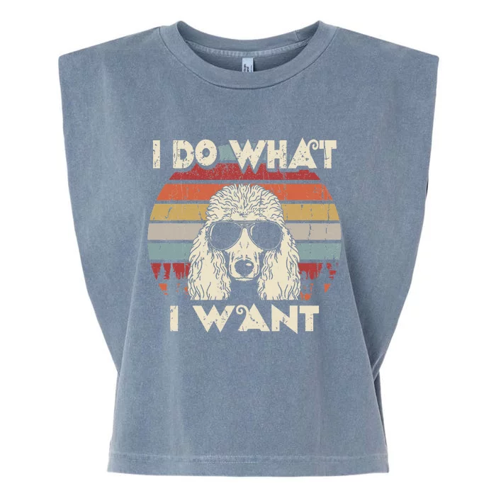 I do what I want funny Standard Poodle Vintage Retro Garment-Dyed Women's Muscle Tee