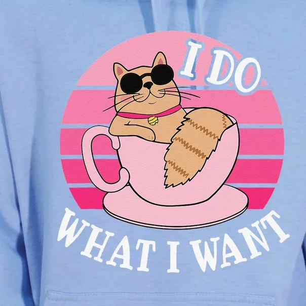 I Do What I Want Funny Cat Lover Teacup Unisex Surf Hoodie