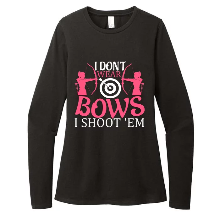 I Dont Wear Bows I Shoot Em Womens CVC Long Sleeve Shirt